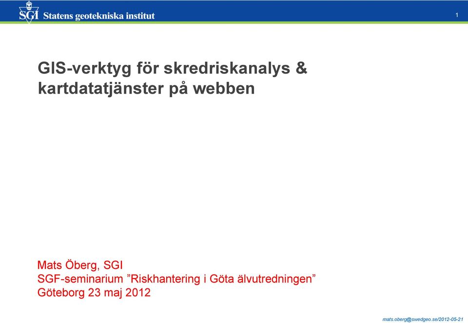 Öberg, SGI SGF-seminarium