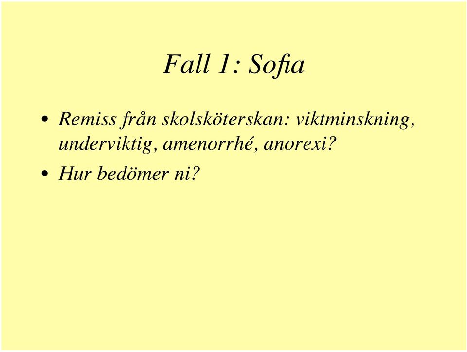 skolsköterskan: