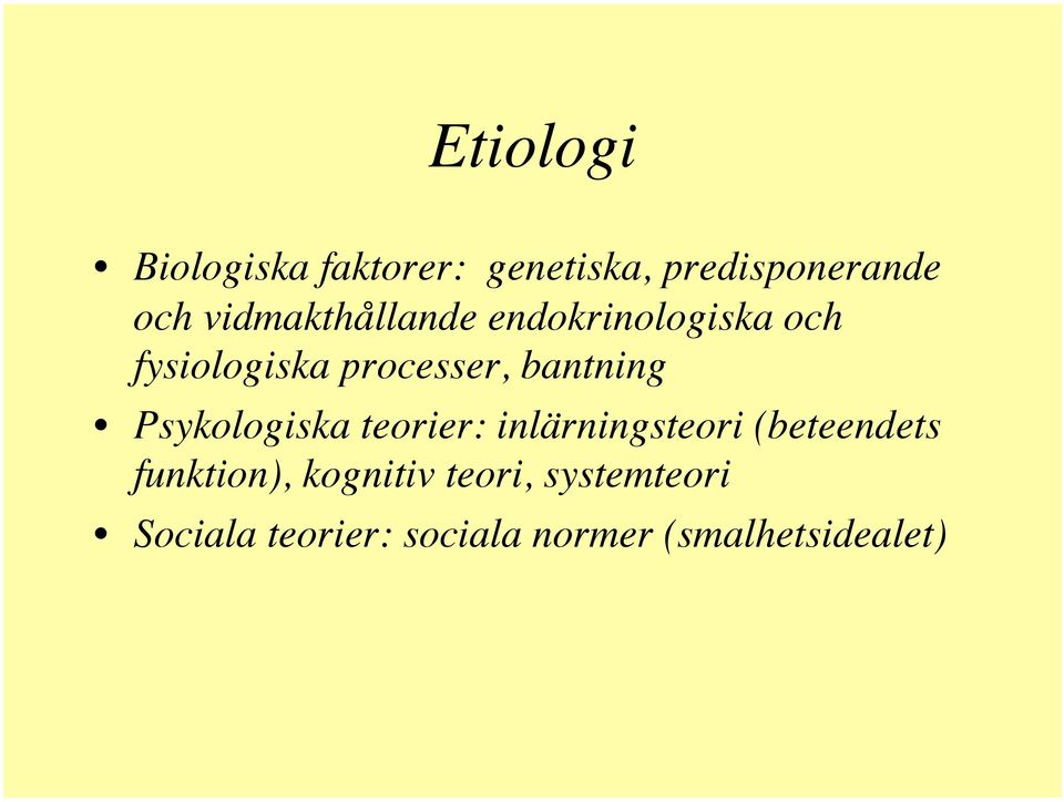 endokrinologiska och fysiologiska processer, bantning!