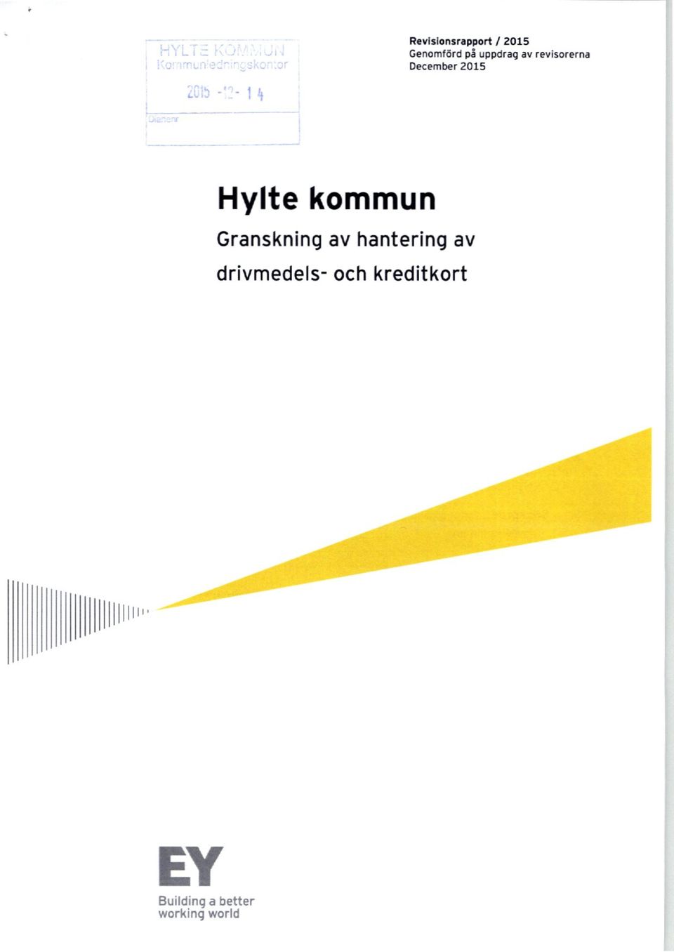 2015 Hylte kommun Granskning av