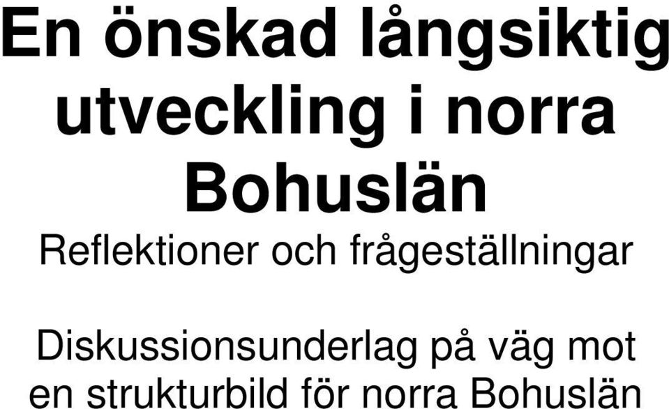 frågeställningar Diskussionsunderlag