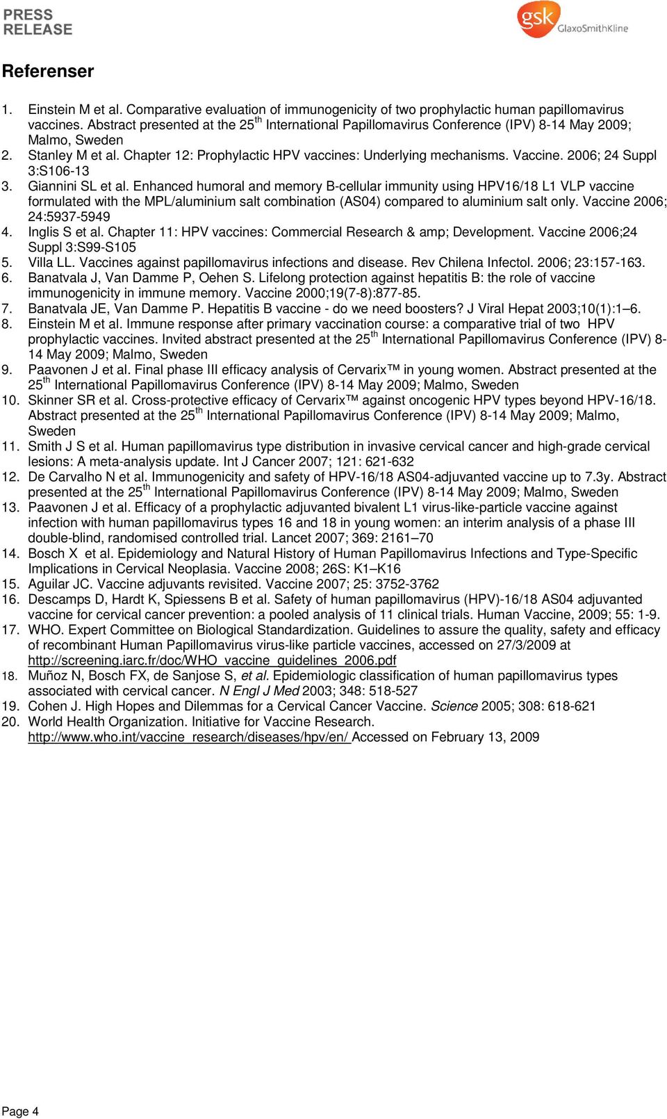 2006; 24 Suppl 3:S106-13 3. Giannini SL et al.