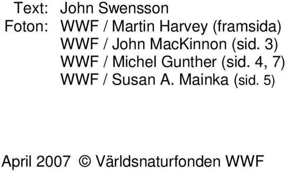 3) WWF / Michel Gunther (sid.
