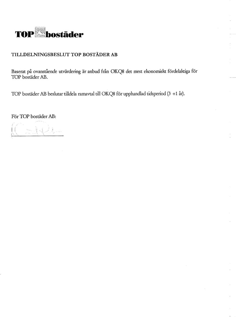 TOP bostäder AB beslutar tilldela ramavtal