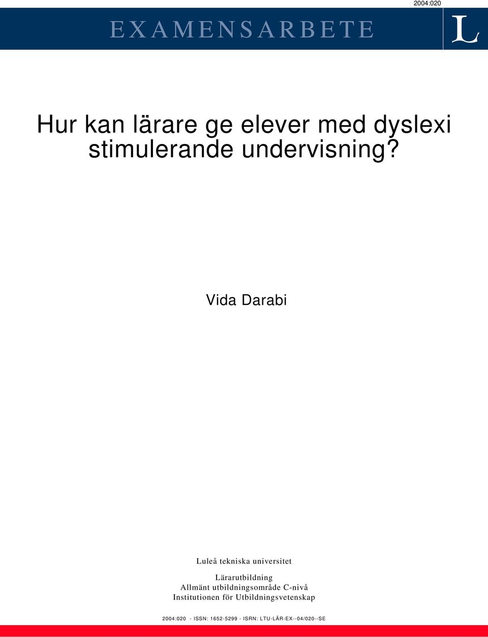 Vida Darabi Luleå tekniska universitet Lärarutbildning Allmänt