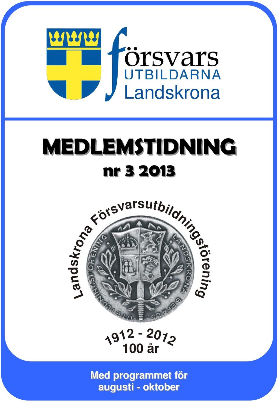 MEDLEMSTIDNING nr 3 2013