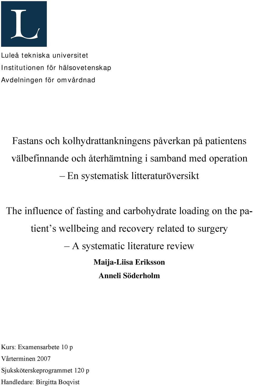 and carbohydrate loading on the patient s wellbeing and recovery related to surgery A systematic literature review Maija-Liisa