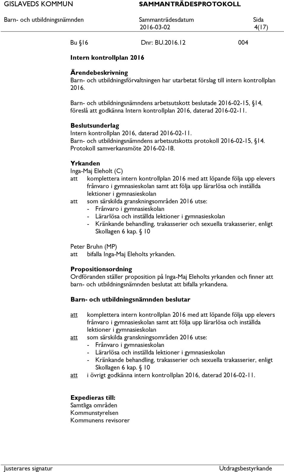 Barn- och utbildningsnämndens arbetsutskotts protokoll 2016-02-15, 14. Protokoll samverkansmöte 2016-02-18.