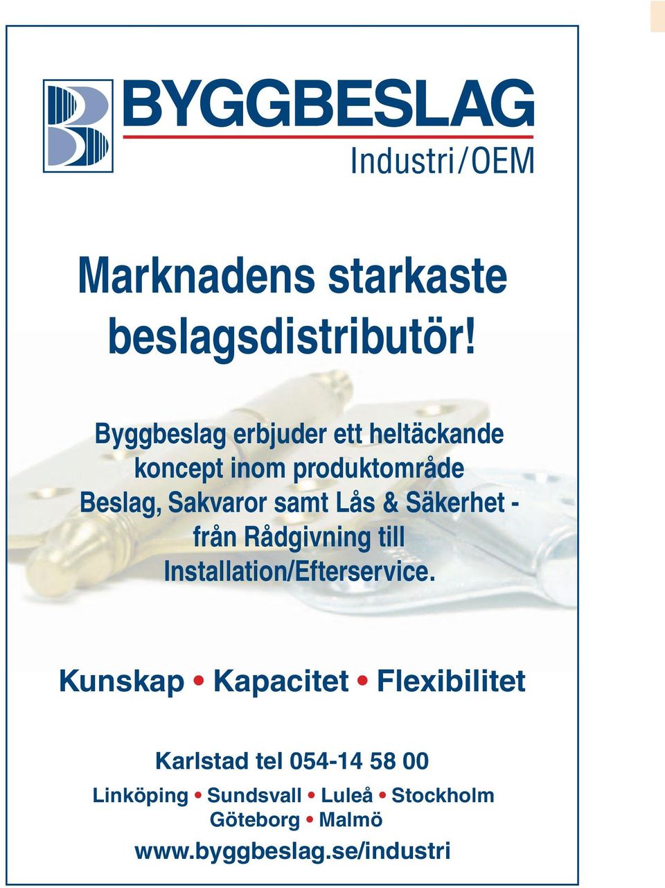 samt Lås & Säkerhet - från Rådgivning till Installation/Efterservice.