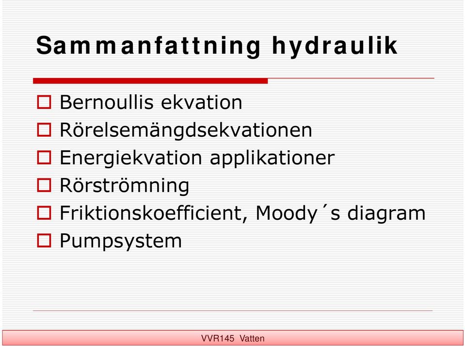 Energiekvation applikationer