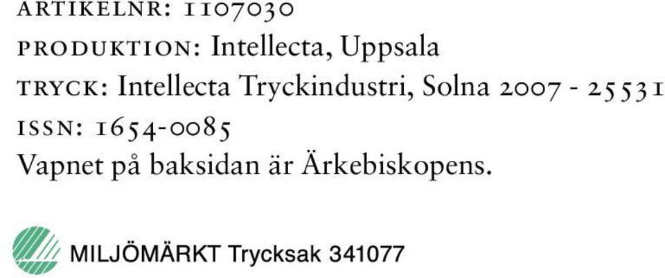 Tryckindu stri, Solna 2007-25531 issn: