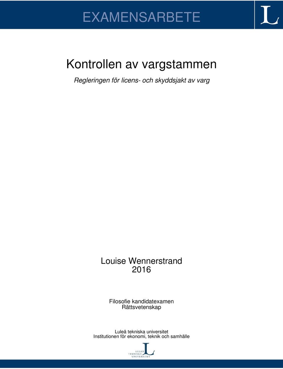 Filosofie kandidatexamen Rättsvetenskap Luleå tekniska