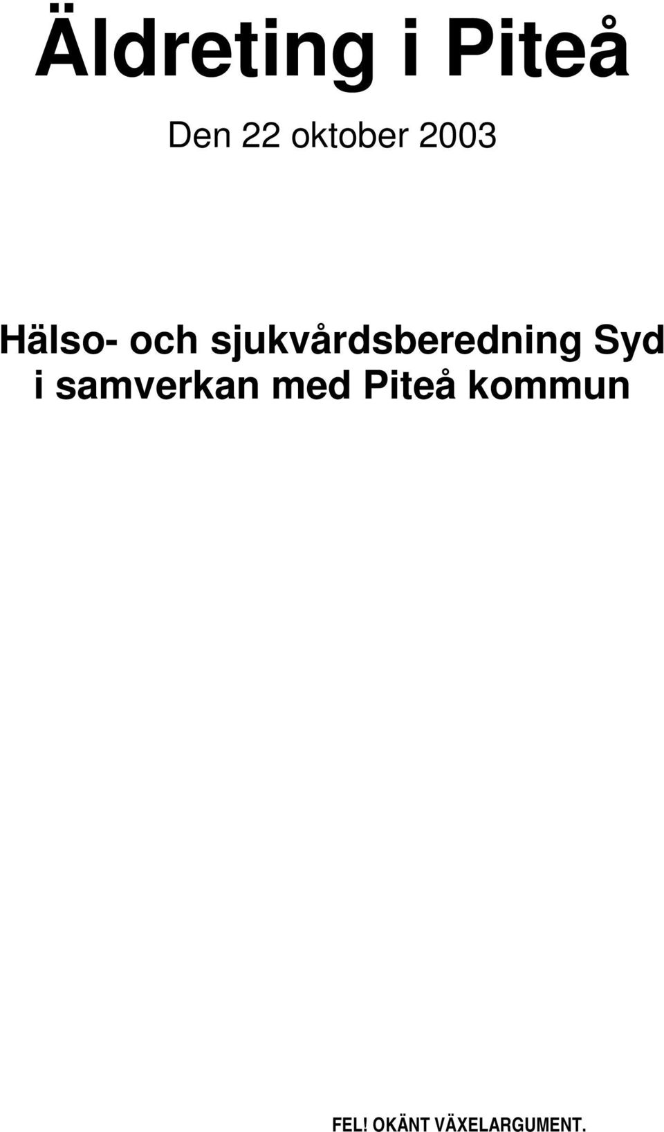 sjukvårdsberedning Syd i