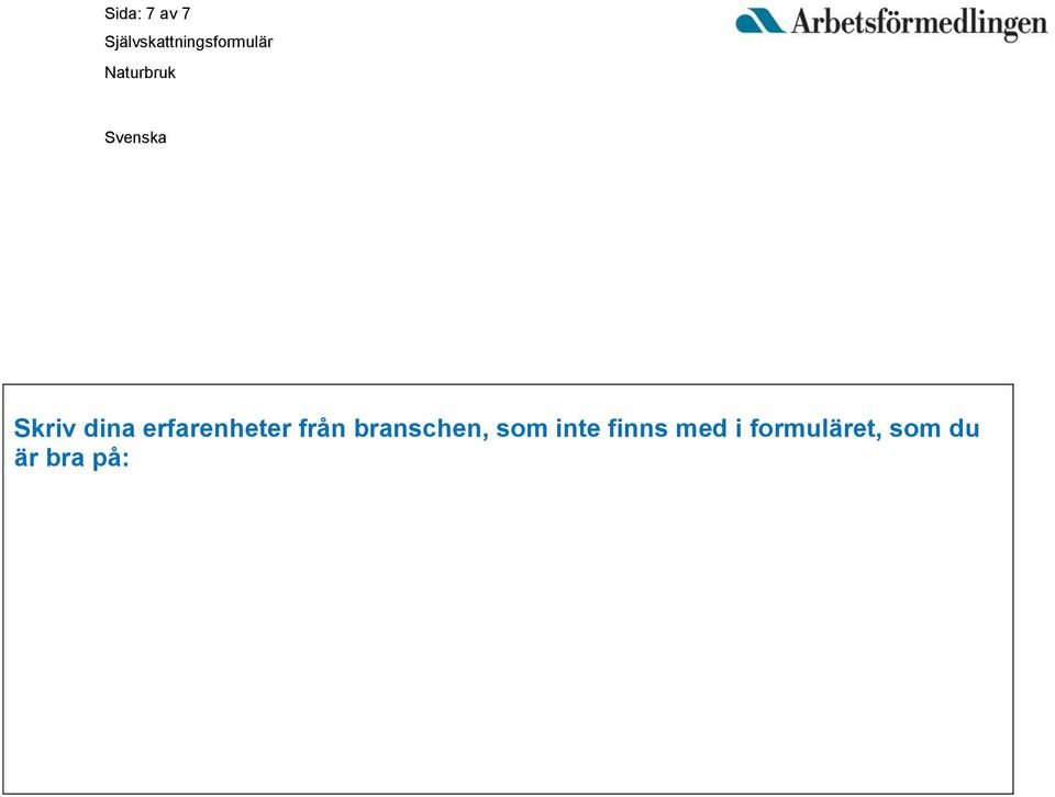branschen, som inte finns
