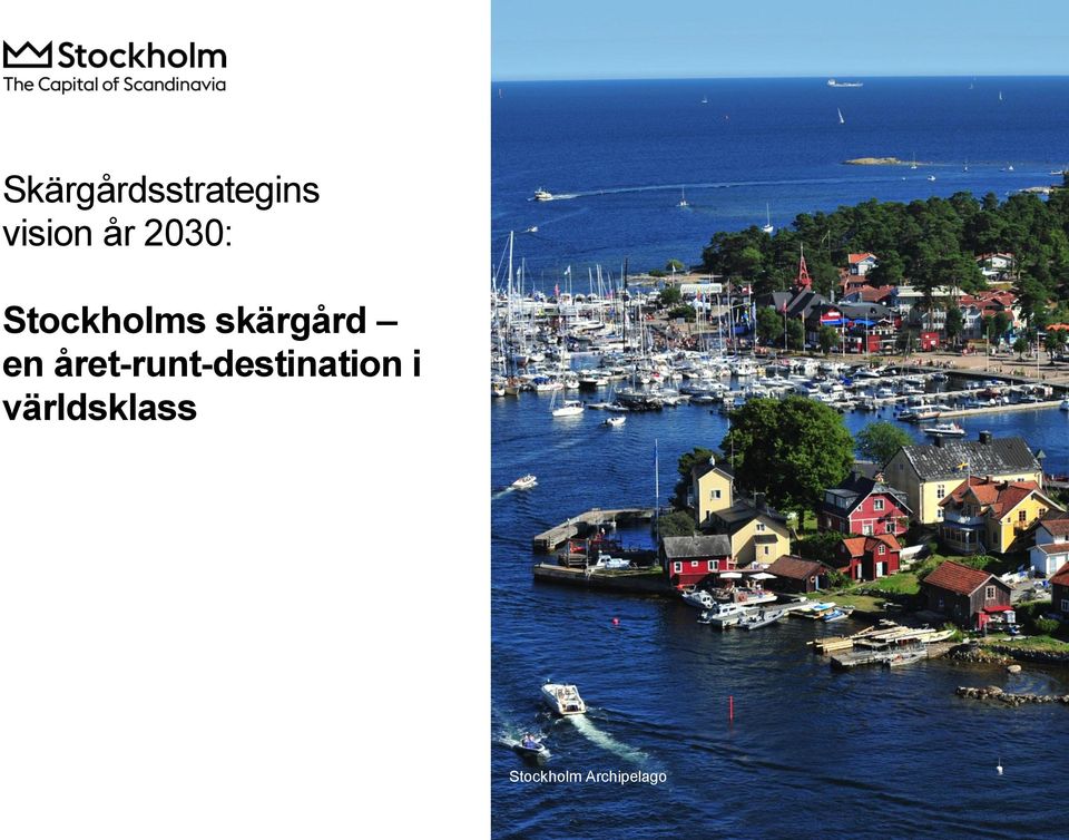 2030: Stockholms skärgård en