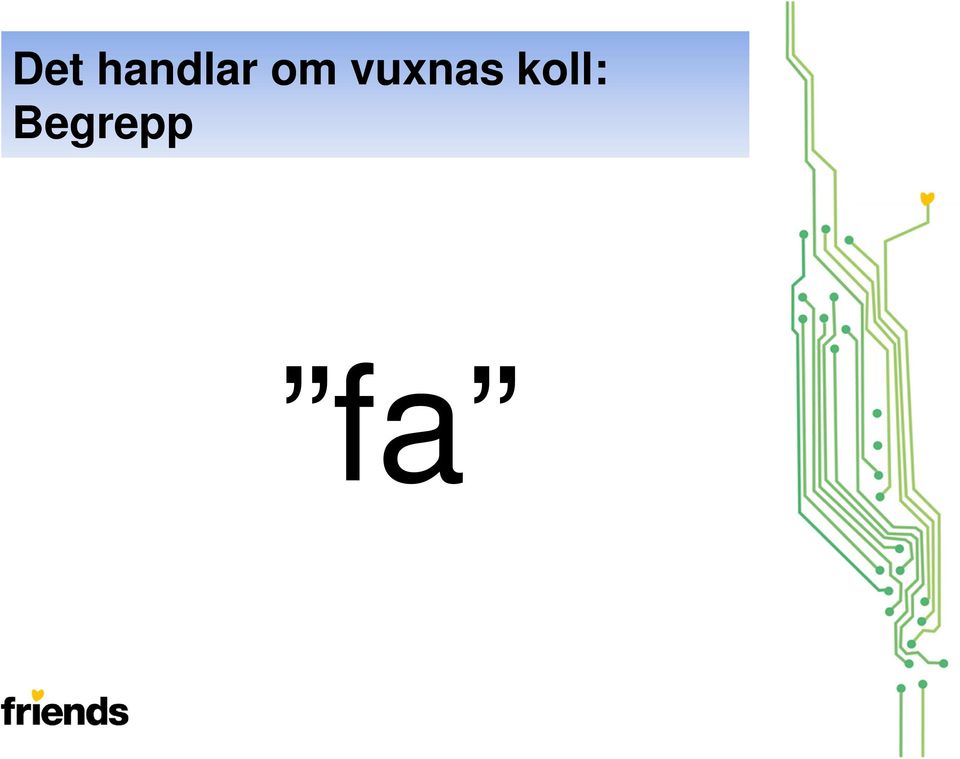 om vuxnas