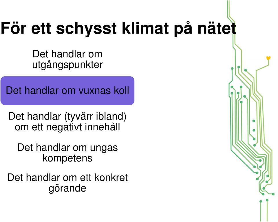 handlar (tyvärr ibland) om ett negativt innehåll