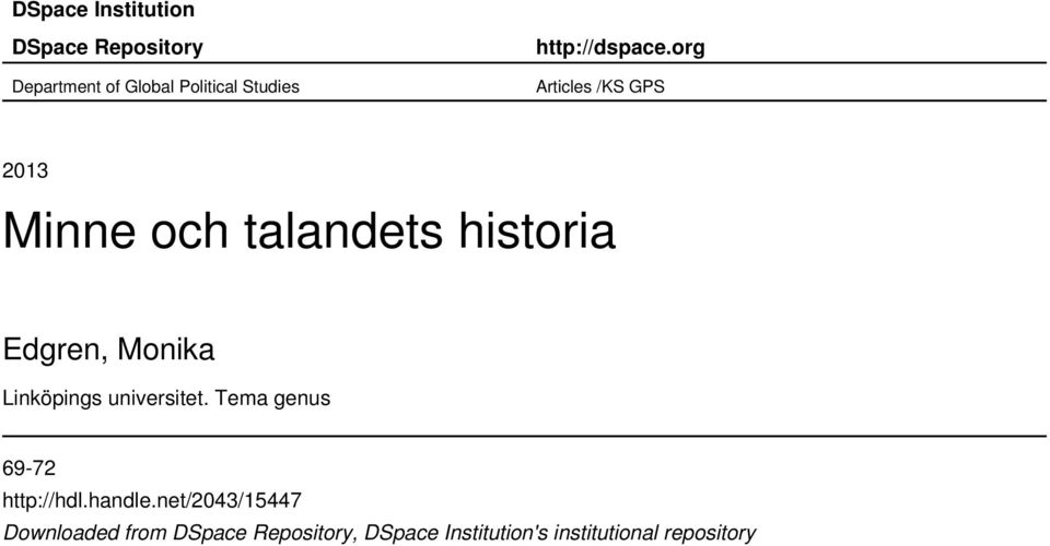 org Articles /KS GPS 2013 Minne och talandets historia Edgren, Monika