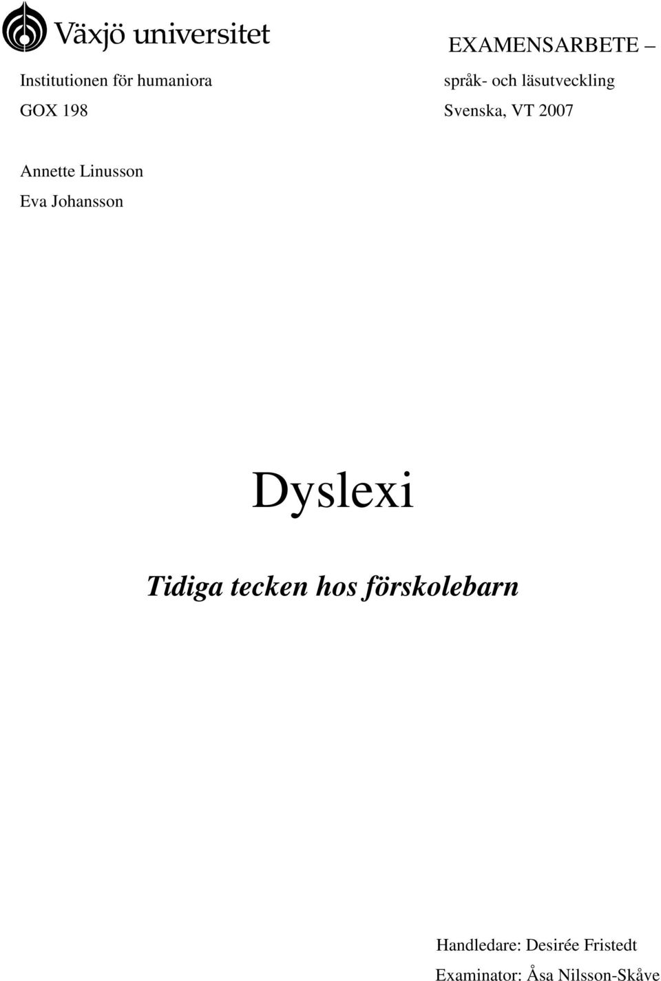 Linusson Eva Johansson Dyslexi Tidiga tecken hos