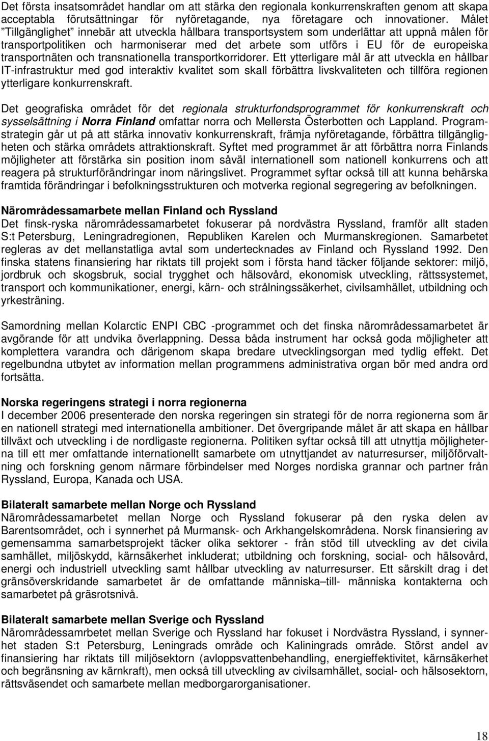 transportnäten och transnationella transportkorridorer.