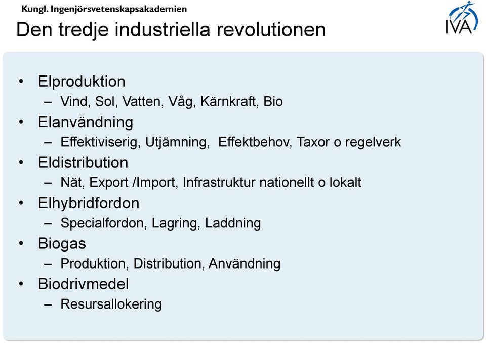 Eldistribution Nät, Export /Import, Infrastruktur nationellt o lokalt Elhybridfordon