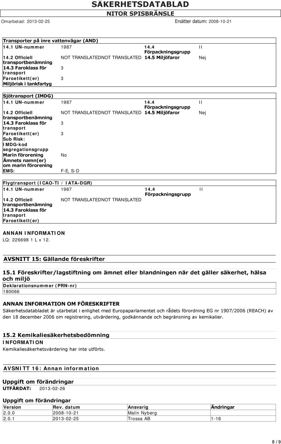 5 Miljöfaror transportbenämning 14.