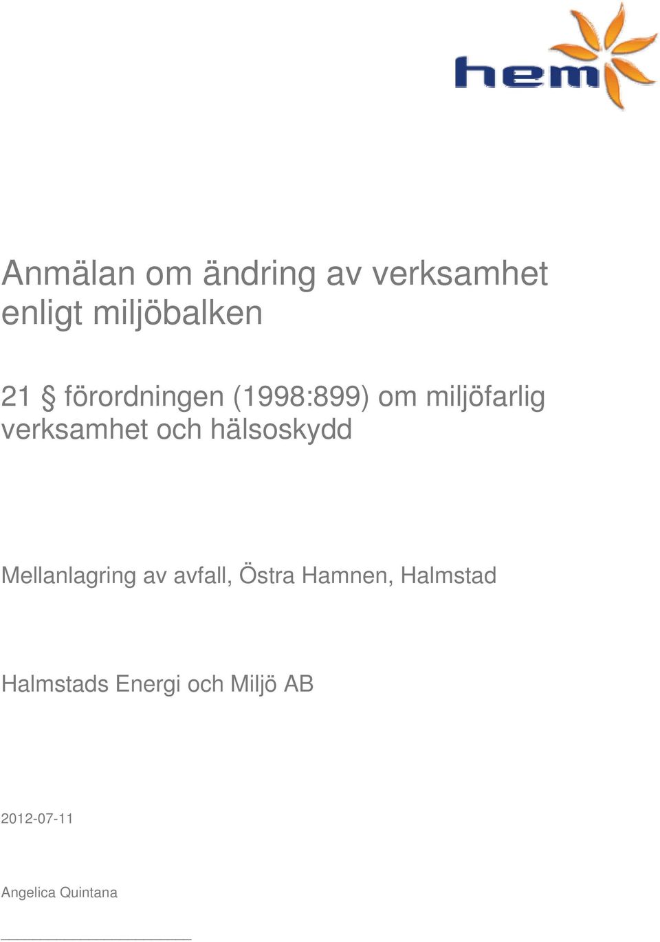 hälsoskydd Mellanlagring av avfall, Östra Hamnen,