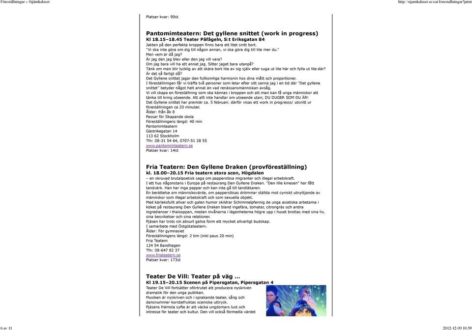 Tänk om man blir lycklig av att skära bort lite av sig själv eller suga ut lite här och fylla ut lite där? Är det så farligt då?