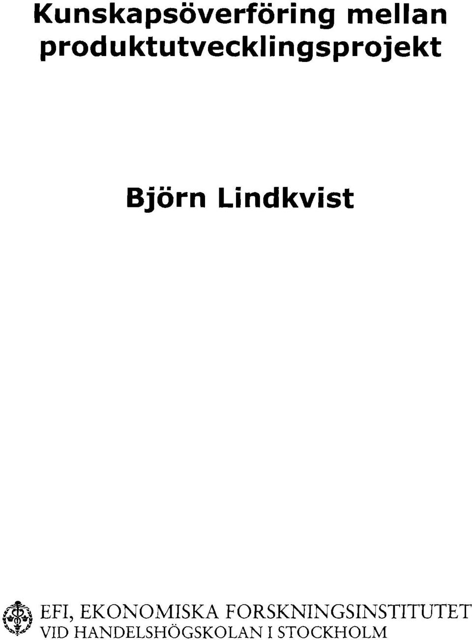 Lindkvist (;tt\ EFI, EKONOMISKA