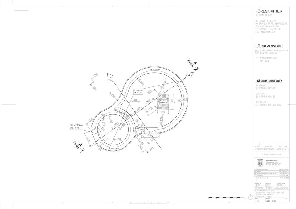 +26,95 800 1100 400 SE ITNING K22-P01 SEKTION SE ITNING DETLJE SE ITNING K15-D01, D02 GOLVÄNN ENL.