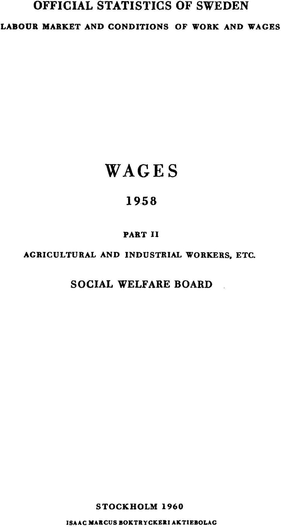AGRICULTURAL AND INDUSTRIAL WORKERS, ETC.