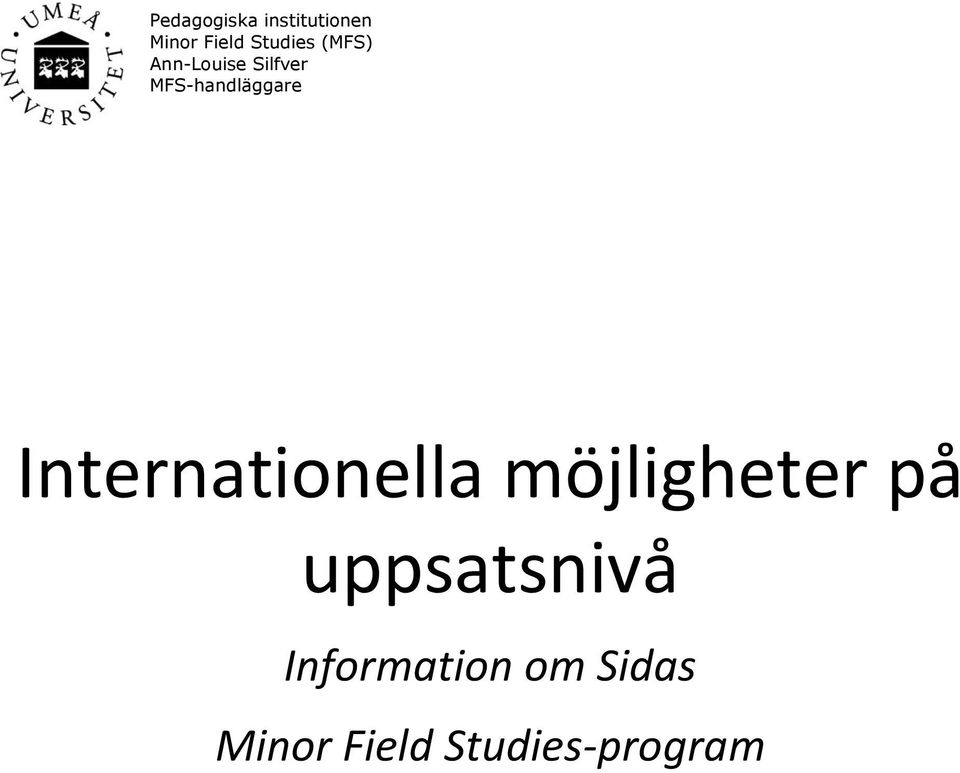 MFS-handläggare Internationella möjligheter