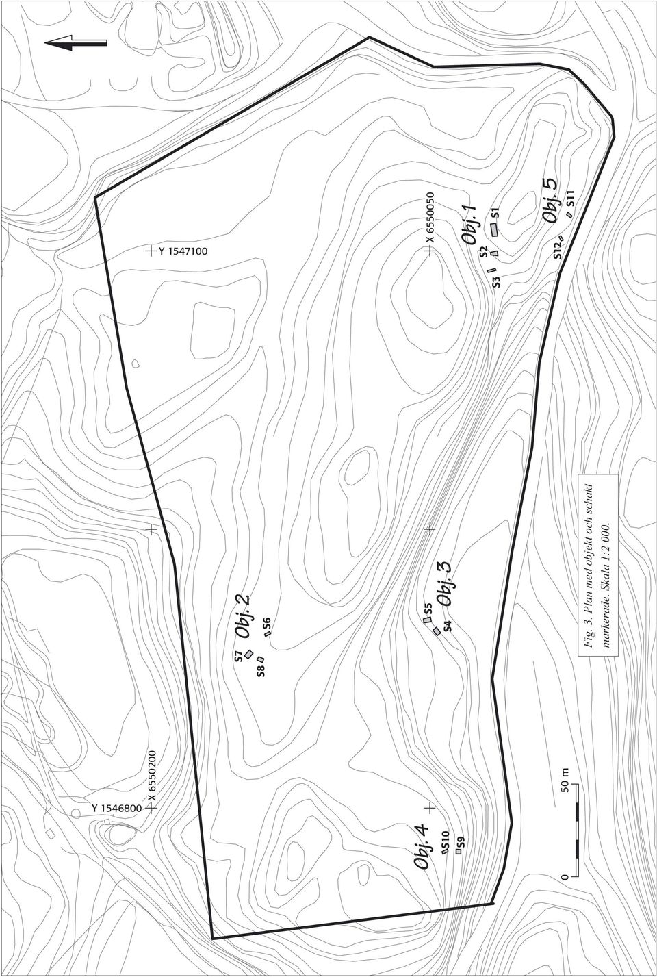 Fig. 3. Plan med objekt och schakt markerade.