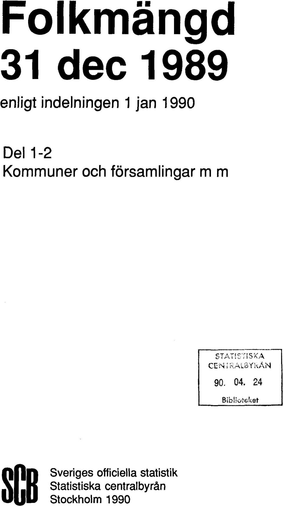 församlingar m m SCB Sveriges officiella