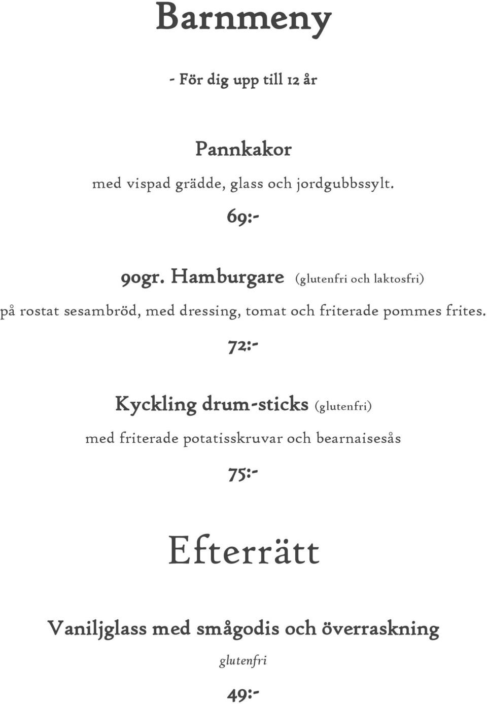 Hamburgare (glutenfri och laktosfri) på rostat sesambröd, med dressing, tomat och