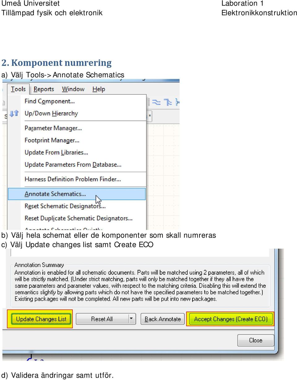 komponenter som skall numreras c) Välj Update