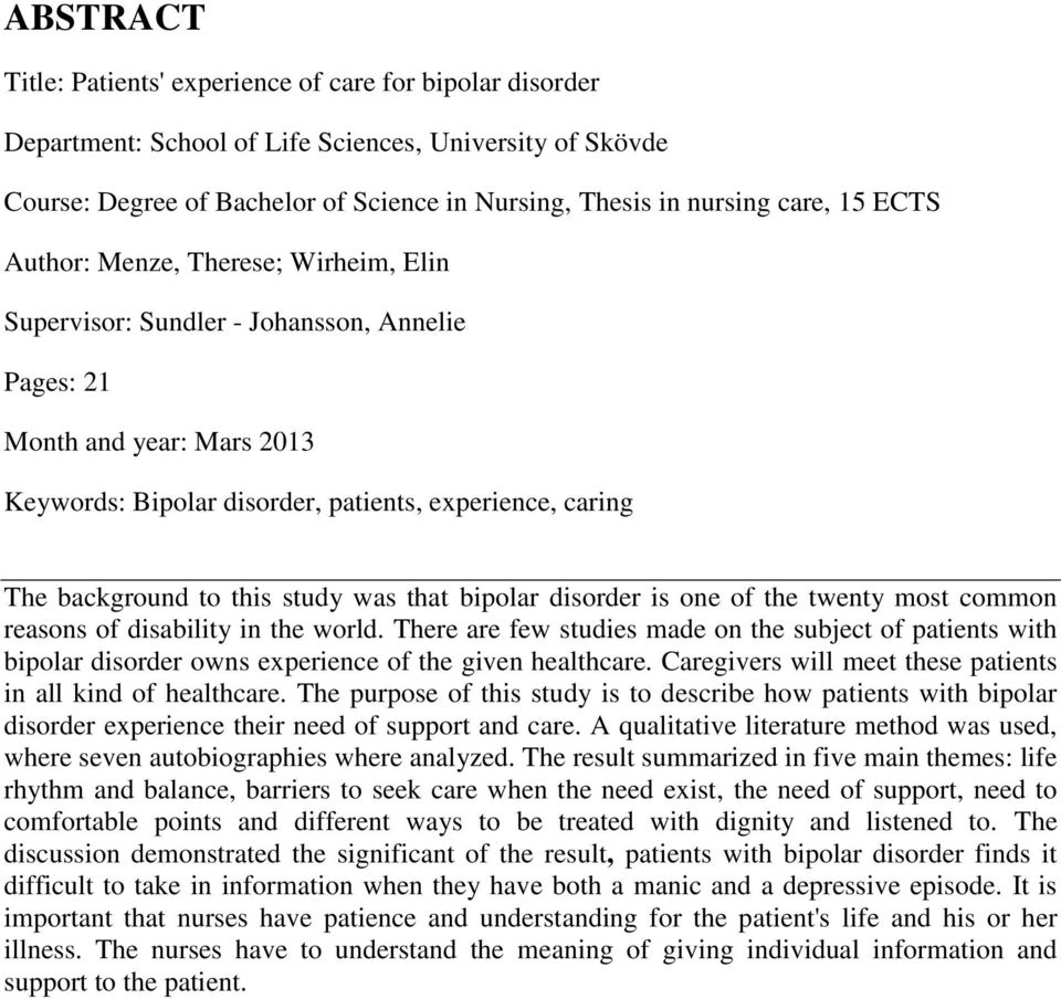 this study was that bipolar disorder is one of the twenty most common reasons of disability in the world.