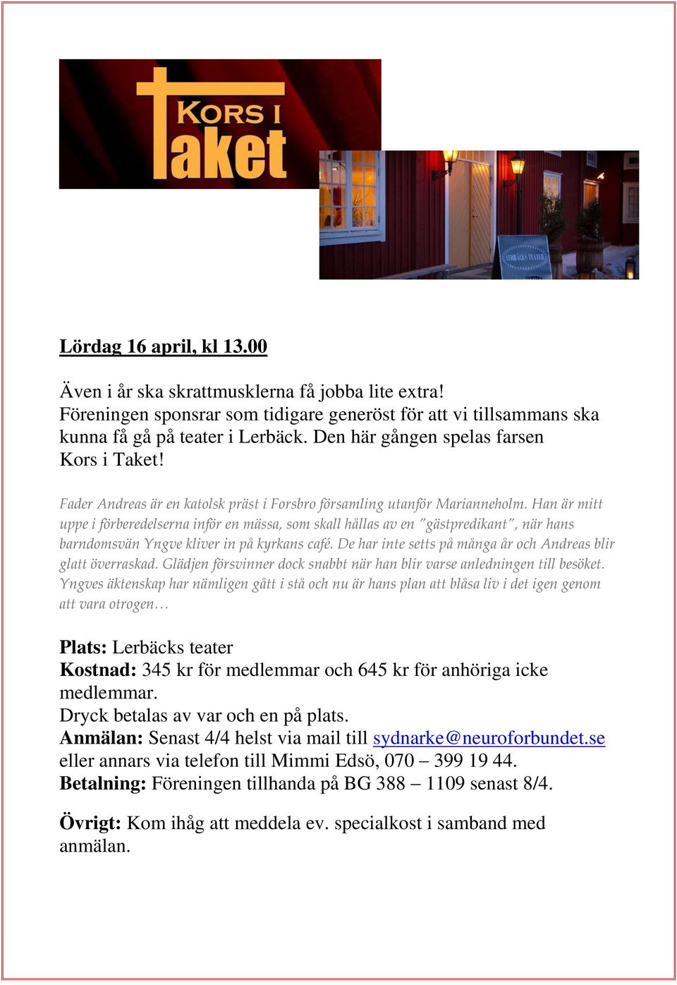 Han är mitt uppe i förberedelserna inför en mässa, som skall hållas av en gästpredikant, när hans barndomsvän Yngve kliver in på kyrkans café.