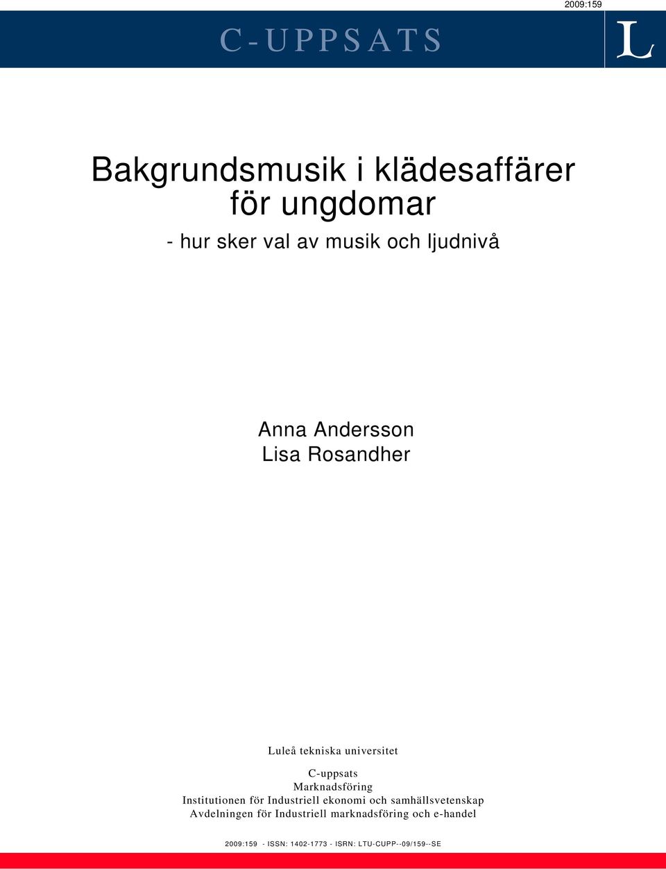 Marknadsföring Institutionen för Industriell ekonomi och samhällsvetenskap Avdelningen