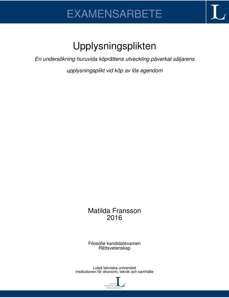 egendom Matilda Fransson 2016 Filosofie kandidatexamen