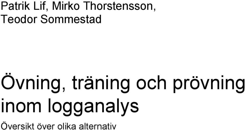 Övning, träning och prövning