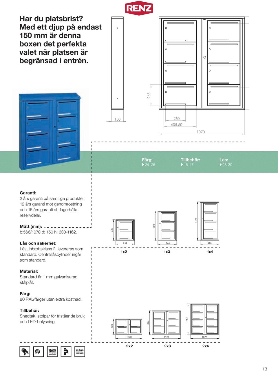 reservdelar. Tillbehör: 8-9 1x 1x 896 896 630 630 896 Mått (mm): b:/ d: 150 h: 630-116.