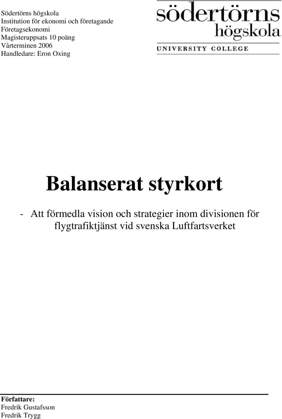 styrkort - Att förmedla vision och strategier inom divisionen för