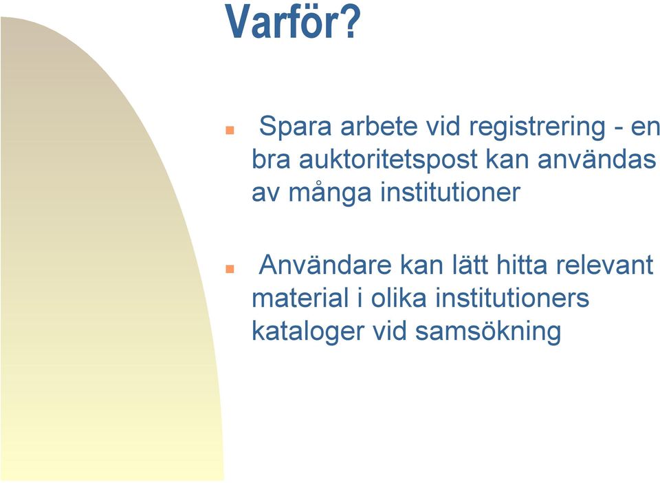 auktoritetspost kan användas av många