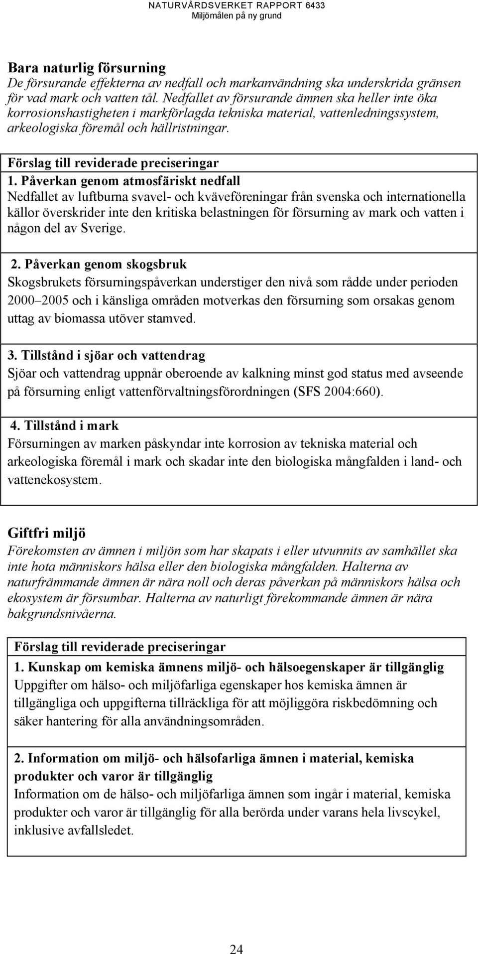 Förslag till reviderade preciseringar 1.