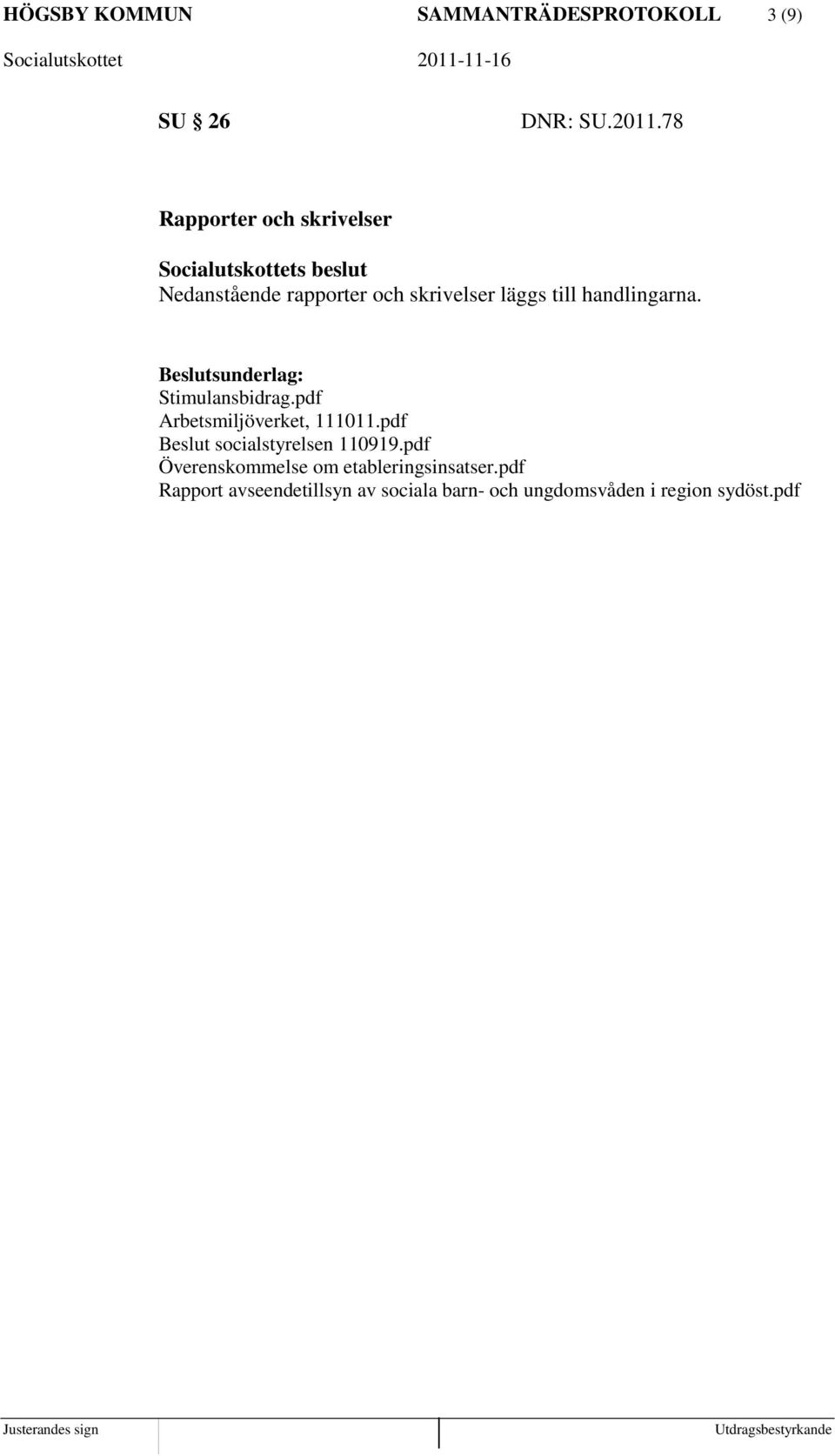 handlingarna. Stimulansbidrag.pdf Arbetsmiljöverket, 111011.