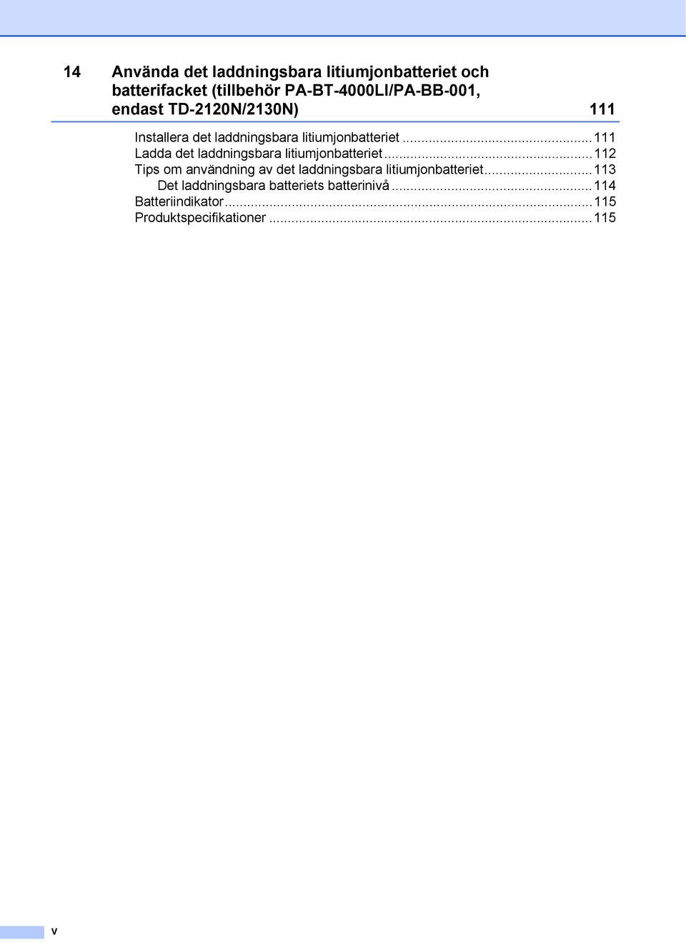 .. Ladda det laddningsbara litiumjonbatteriet.