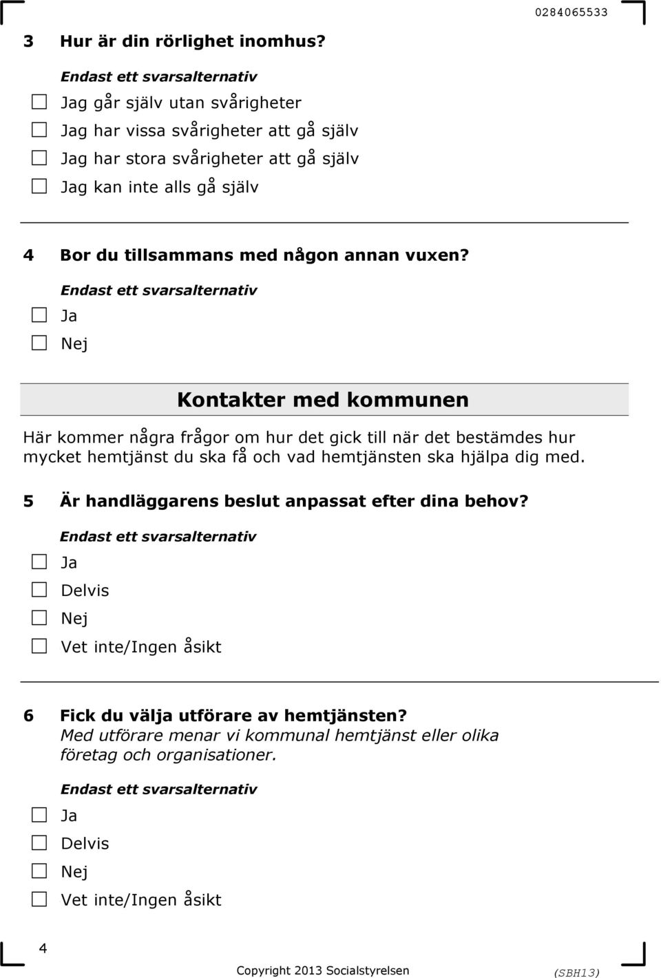 med någon annan vuxen?