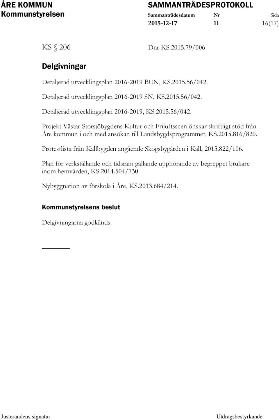 Detaljerad utvecklingsplan 2016-2019, KS.2015.56/042.