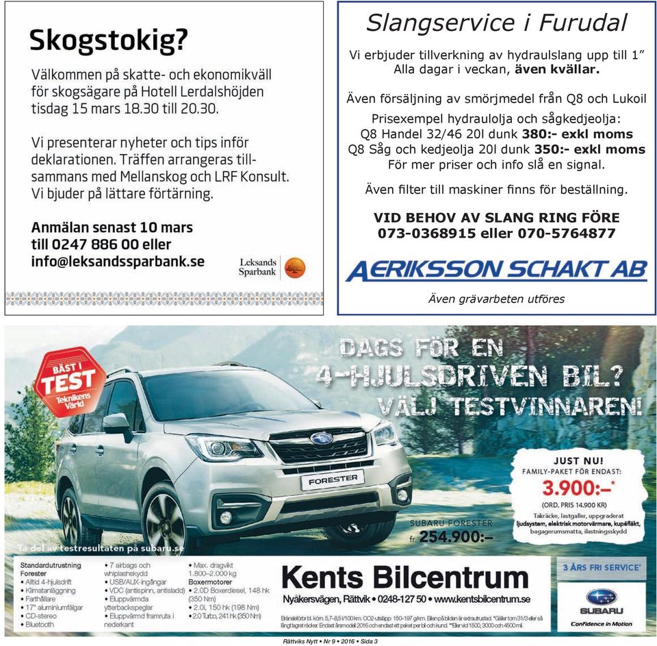 20l dunk 380:- exkl moms Q8 Såg och kedjeolja 20l dunk 350:- exkl moms För mer priser och info slå en signal.